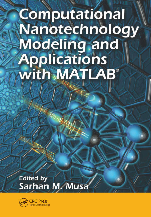 Computational Nanotechnology Modeling and Applications with MATLAB